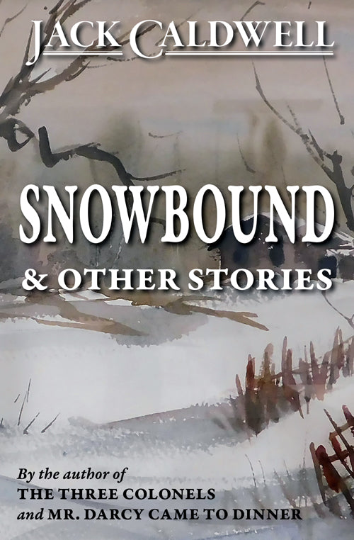 Snowbound & Other Stories